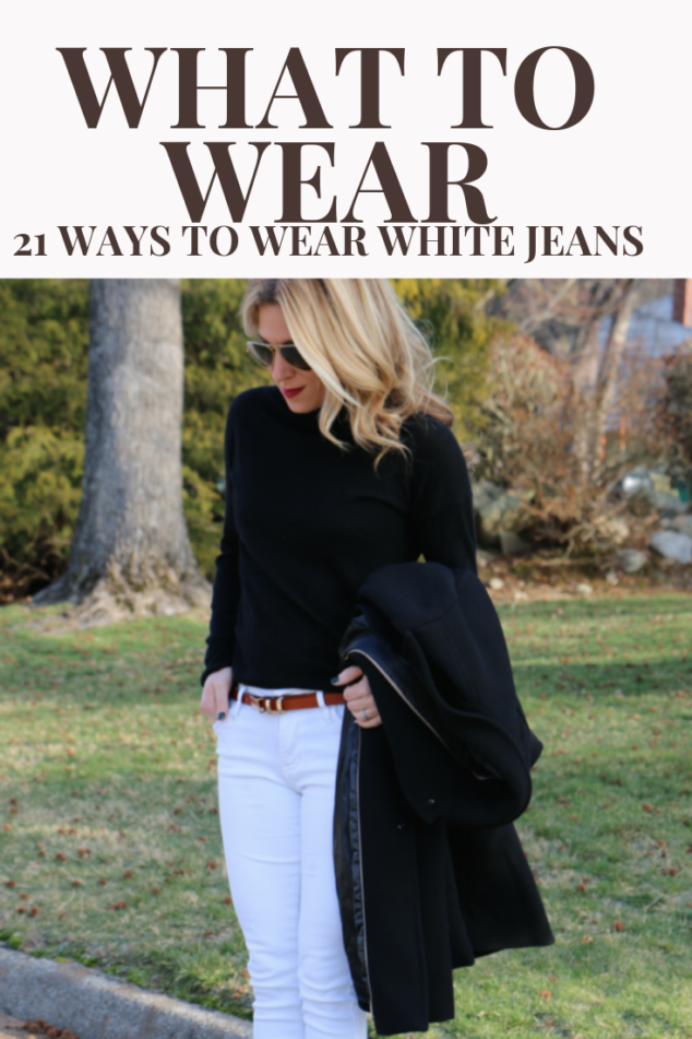 21 Ways to Wear White Jeans - FULL DETAILS