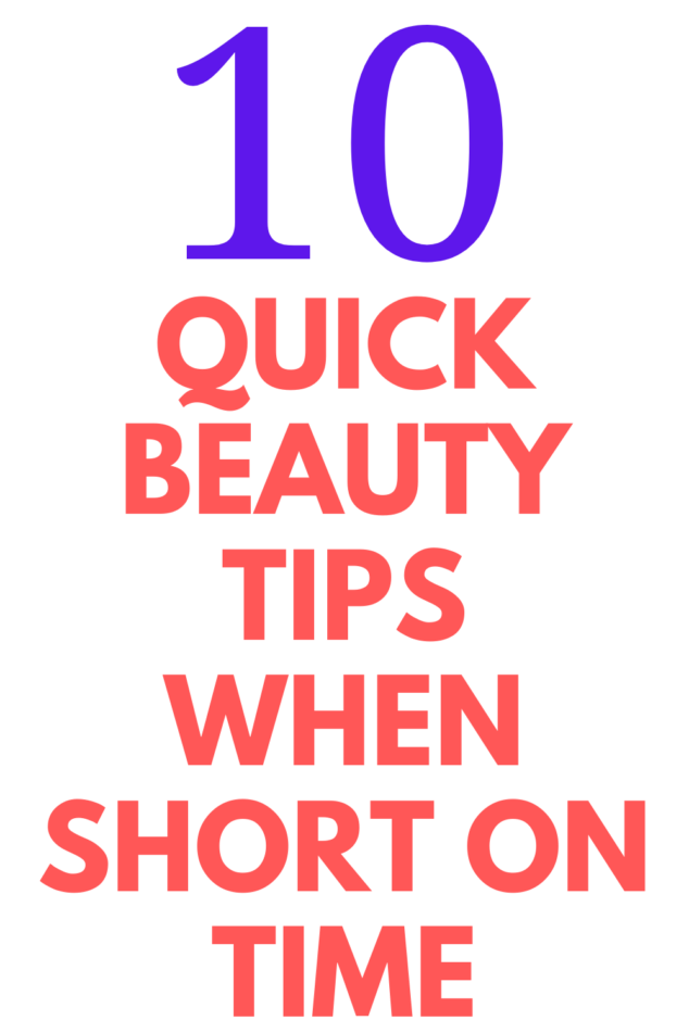 10 QUICK Beauty Tips for Moms