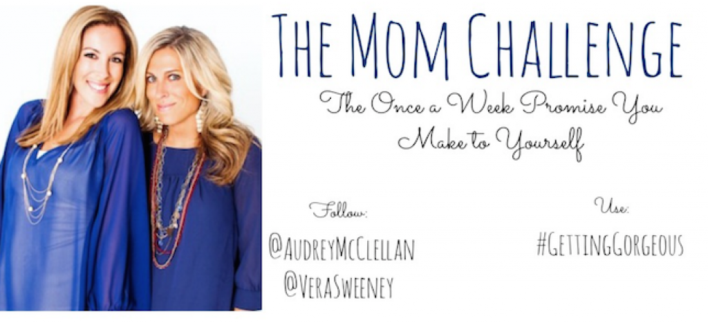 The Mom Challenge Getting Gorgeous 