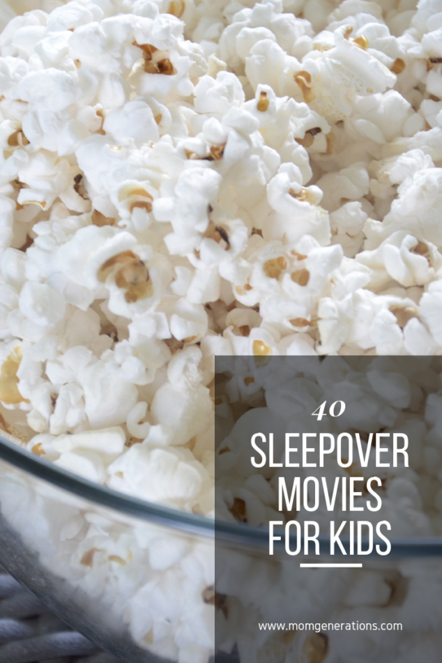 Movies To Watch At A Sleepover Mom Generations Audrey