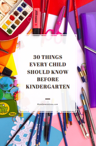 30 Things Every Child Should Know Before Kindergarten - Mom Generations ...
